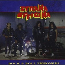STRANA OFFICINA - Rock & Roll Prisoners (2014) CD
